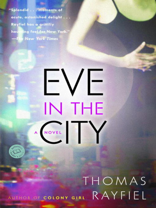 Title details for Eve in the City by Thomas Rayfiel - Available